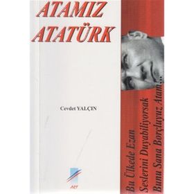 ATAMIZ ATATÜRK - CEVDET YALÇIN
