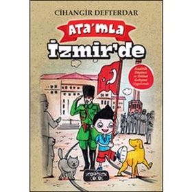 Ata'mla İzmir'de / Cihangir Defterdar