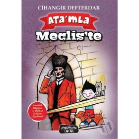 Ata'mla Meclis'te - Cihangir Defterdar
