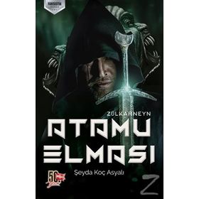 Atamu Elması Zülkarneyn - Şeyda Koç Asyalı