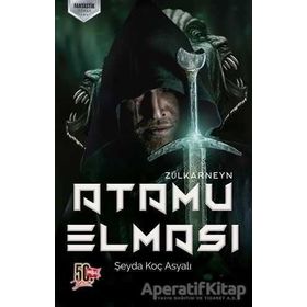 Atamu Elması Zülkarneyn - Şeyda Koç Asyalı