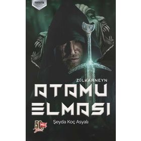 Atamu Elması Zülkarneyn - Şeyda Koç Asyalı