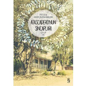 Atascadero’nun Sincapları - Feyza Hepçilingirler