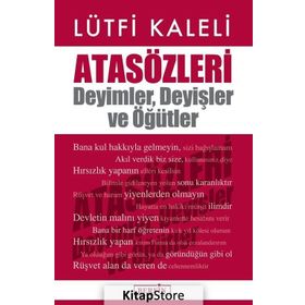 Atasözleri Deyimler Deyişler ve Öğütler - Lütfi Kaleli