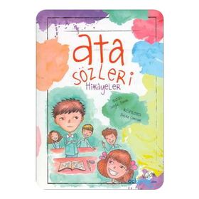 Atasözleri Hikayeler - Songül Bakar - Kukla Yayınları