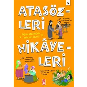 Atasözleri Hikayeleri 5 - Didem Demirel Mehmet Salih Sırmaçekiç