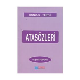 Atasözleri- Konulu - Testli - Rüştü Aydoğan