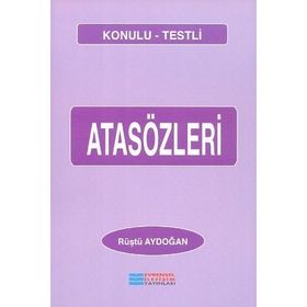 Atasözleri- Konulu - Testli - Rüştü Aydoğan
