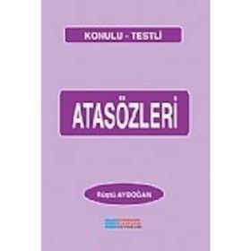 Atasözleri- Konulu - Testli - Rüştü Aydoğan