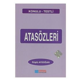 Atasözleri- Konulu - Testli - Rüştü Aydoğan
