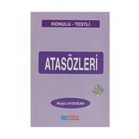 Atasözleri- Konulu - Testli - Rüştü Aydoğan