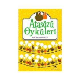 ATASÖZLERİ ÖYKÜLERİ - HÜDAYİ KALENDER