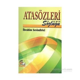 Atasözleri Sözlüğü - İbrahim Sevindirici