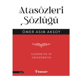 ATASÖZLERİ SÖZLÜĞÜ - SEVIL İNAN