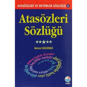 Atasözleri ve Deyimler Sözlüğü 1 Atasözleri Sözlüğü - Ömer Asım Aksoy