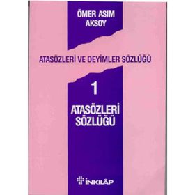 ATASÖZLERI VE DEYIMLER SÖZLÜĞÜ - GENEL