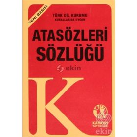 Atasözleri ve Deyimler Sözlüğü Yeni Basım - kollektif