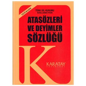 Atasözleri ve Deyimler Sözlüğü Yeni Basım - kollektif