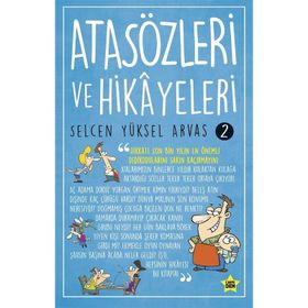Atasözleri ve Hikayeleri-2 - Selcen Yüksel Arvas