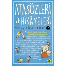 Atasözleri ve Hikayeleri-2 - Selcen Yüksel Arvas