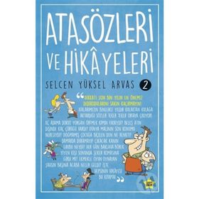 Atasözleri ve Hikayeleri-2 - Selcen Yüksel Arvas