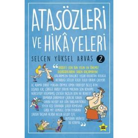 Atasözleri ve Hikayeleri-2 - Selcen Yüksel Arvas