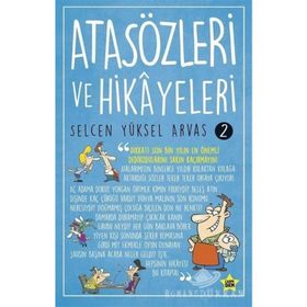 Atasözleri ve Hikayeleri-2 - Selcen Yüksel Arvas