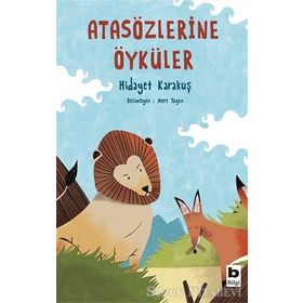 Atasözlerine Öyküler - Hidayet Karakuş