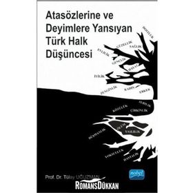 Atasözlerine ve Deyimlere Yansıyan Türk Halk Düşüncesi - Tülay Uğuzman