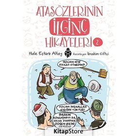Atasözlerinin İlginç Hikayeleri 2 - Hale Eştürk Altay