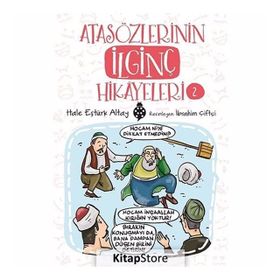 Atasözlerinin İlginç Hikayeleri 2 - Hale Eştürk Altay