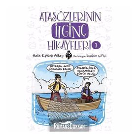 Atasözlerinin İlginç Hikayeleri 3 - Hale Eştürk Altay