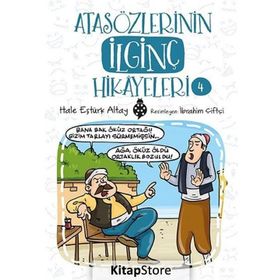 Atasözlerinin İlginç Hikayeleri 4 - Hale Eştürk Altay