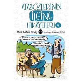 Atasözlerinin İlginç Hikayeleri 4 - Hale Eştürk Altay