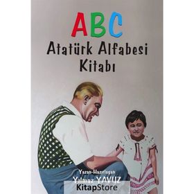 Atatürk Alfabesi Kitabı - Yılmaz Yavuz