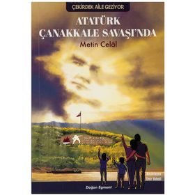 Atatürk Çanakkale Savaşında - Metin Celal