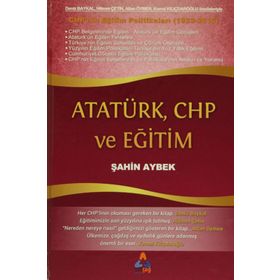 Atatürk, CHP ve Eğitim - Şahin Aybek
