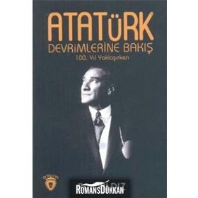 Atatürk Devrimlerine Bakış - Erol Yıldız