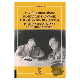 Atatürk Döneminde Bankacılık - Kolektif