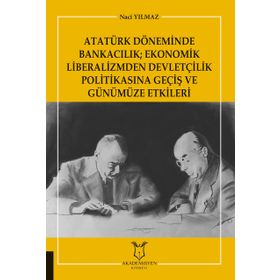 Atatürk Döneminde Bankacılık - Kolektif