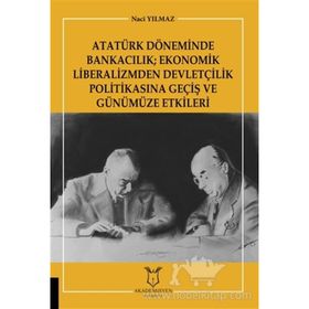 Atatürk Döneminde Bankacılık - Kolektif