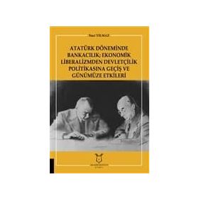 Atatürk Döneminde Bankacılık - Kolektif