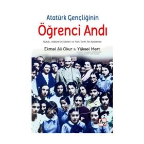 Atatürk Gençliğinin Öğrenci Andı - Ali Emel Okur Yüksel Mert