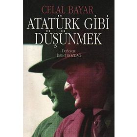 Atatürk Gibi Düşünmek - kollektif