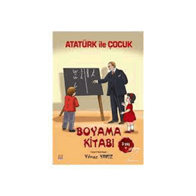 Atatürk İle Çocuk Boyama Kitabı Tunç Yayıncılık