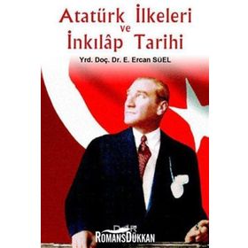 Atatürk İlkeleri ve İnkılap Tarihi - E. Ercan Süel