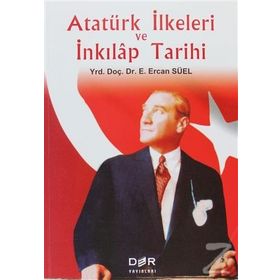 Atatürk İlkeleri ve İnkılap Tarihi - E. Ercan Süel