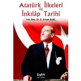 Atatürk İlkeleri ve İnkılap Tarihi - E. Ercan Süel