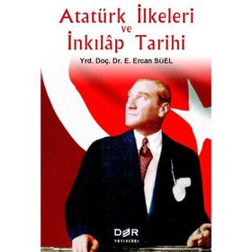 Atatürk İlkeleri ve İnkılap Tarihi - E. Ercan Süel