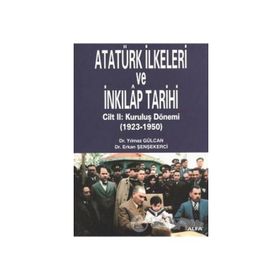 ATATÜRK İLKELERİ VE İNKILAP TARIHI II - YILMAZ GÜLCAN